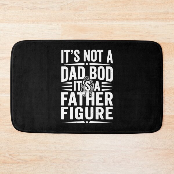 Item preview, It's Not A Dad Bod It's A Father Figure Funny Dad Humor Fatherhood  designed and sold by PopStars1993.