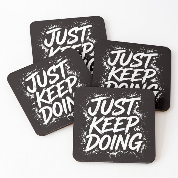 Item preview, JUST KEEP DOING - Motivational Graffiti Brush Streetwear Typography designed and sold by VYBE DARK Studio.