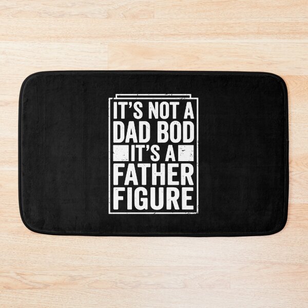 Item preview, It's Not A Dad Bod It's A Father Figure Funny Dad Humor Fatherhood  designed and sold by PopStars1993.