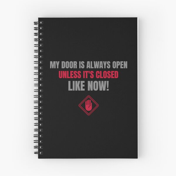 Item preview, My Door Is Open Unless It'S Closed designed and sold by NCWoodArt.