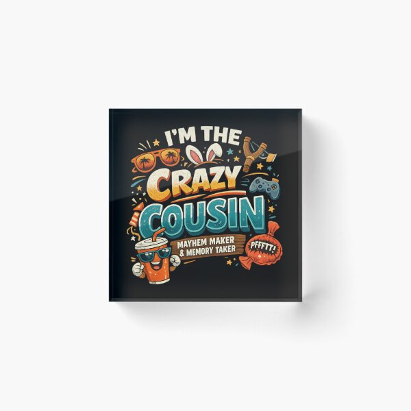 Item preview, Crazy Cousin Crew - Funny Family Bonding designed and sold by SidTastic .