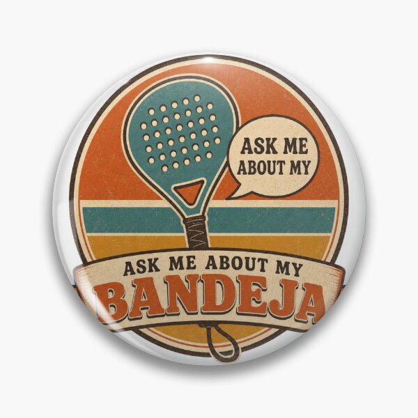 Item preview, Ask Me About My Bandeja Retro Padel Badge designed and sold by BoosterShop.