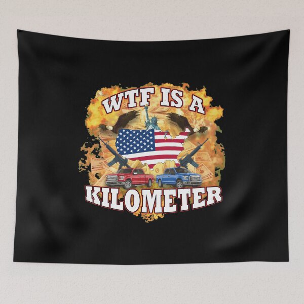 Item preview, WTF IS A KILOMETER Funny Truck Eagle  designed and sold by NarcisLeffler12.