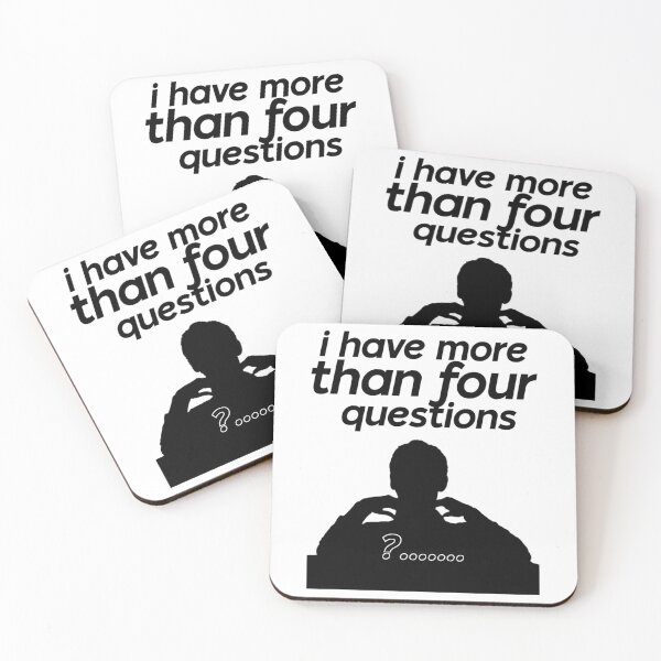 Item preview, I Have More Than Four Questions  designed and sold by AfterHoursFM.