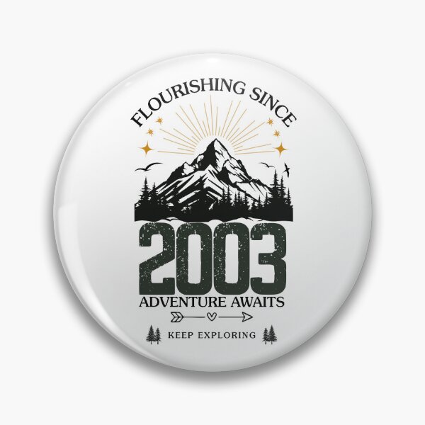 Item preview, 2003 Flourishing Since Mountain Adventure Birthday Design designed and sold by FlareCraftStudio.