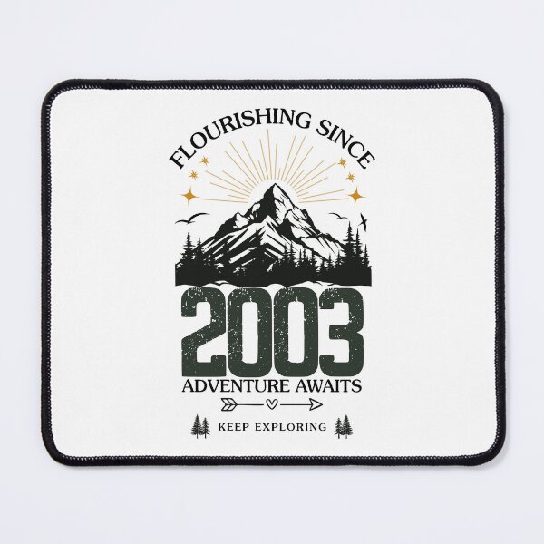 Item preview, 2003 Flourishing Since Mountain Adventure Birthday Design designed and sold by FlareCraftStudio.
