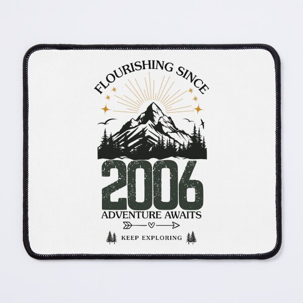 Item preview, 2006 Flourishing Since Mountain Adventure Birthday Design designed and sold by FlareCraftStudio.