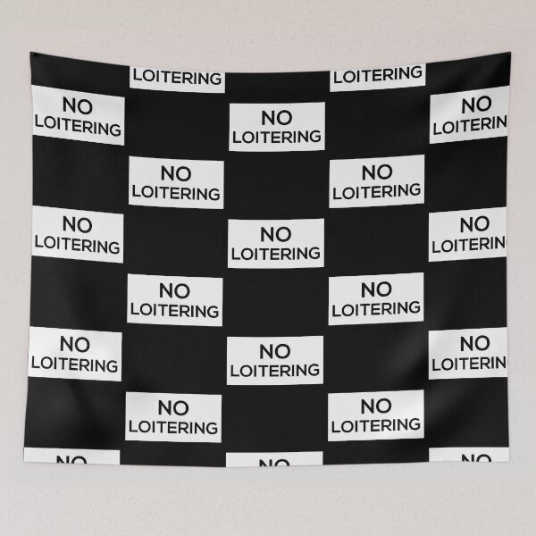 Item preview, No Loitering designed and sold by NCWoodArt.