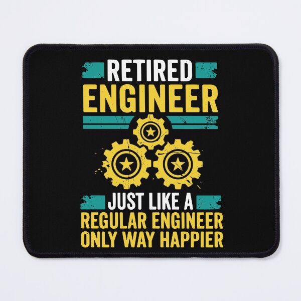 Item preview, Retired Engineer Just Like A Regular Engineer Only Way Happier Engineering Retirement Professional designed and sold by SofiBlair.