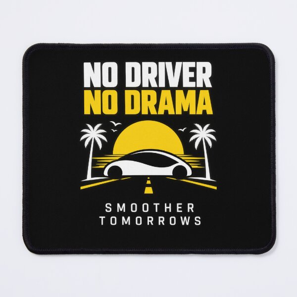 Item preview, No Driver No Drama Smoother Tomorrows designed and sold by Kenzie & Co.