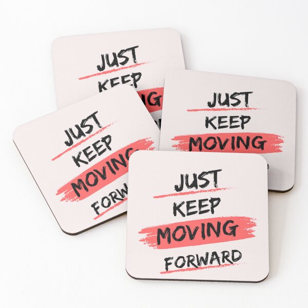 Item preview, Just Keep Moving Forward Motivational Quote designed and sold by Fine-Arts-Lab.