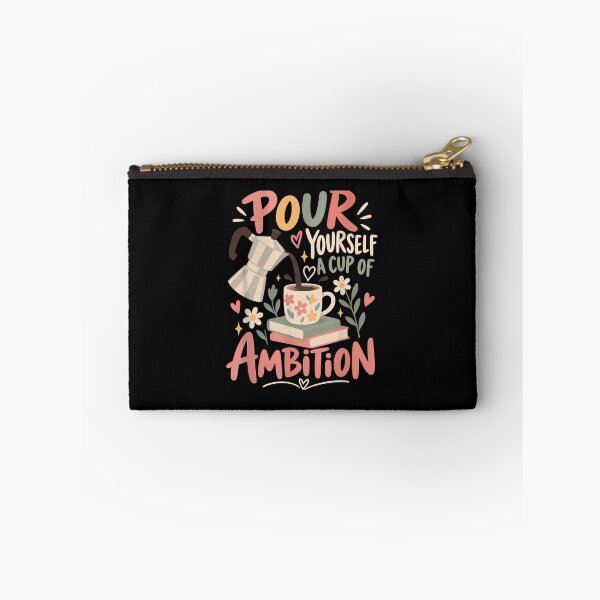 Item preview, Pour Yourself A Cup Of Ambition Coffee Books Flowers Motivational Quote Fan Apparel designed and sold by Sendowart.