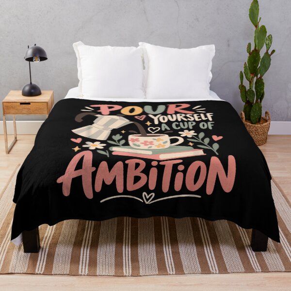 Item preview, Pour Yourself A Cup Of Ambition Coffee Books Flowers Motivational Quote Fan Apparel designed and sold by Sendowart.