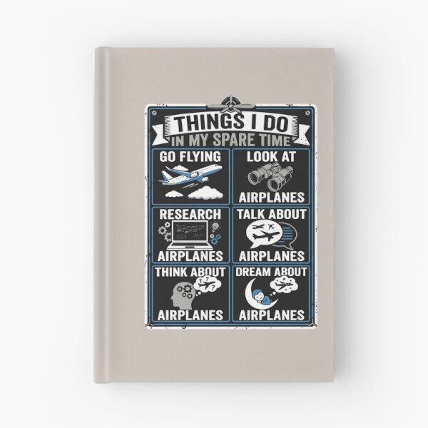Item preview, Things I Do In My Spare Time Go Flying Look At Airplanes Research Talk About Airplanes Think About Airplanes Dream About Airplanes Pilot Aviation Airplane Lover designed and sold by SofiBlair.