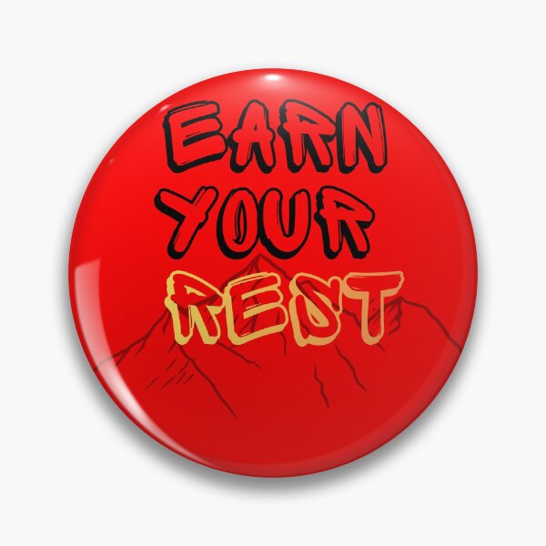 Item preview, Earn Your Rest Motivational Mountain Quote designed and sold by Fine-Arts-Lab.