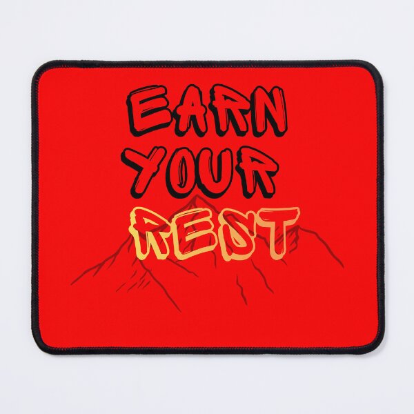 Item preview, Earn Your Rest Motivational Mountain Quote designed and sold by Fine-Arts-Lab.
