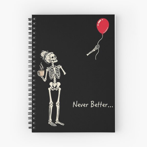 Item preview, Never Better Skeleton Coffee Lover Sarcastic Funny Art designed and sold by haitrieuic96.