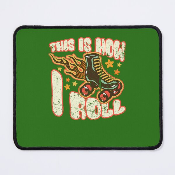 Item preview, This Is How I Roll - Roller Skates - Roller Skater 557 designed and sold by IsaGalleryA.
