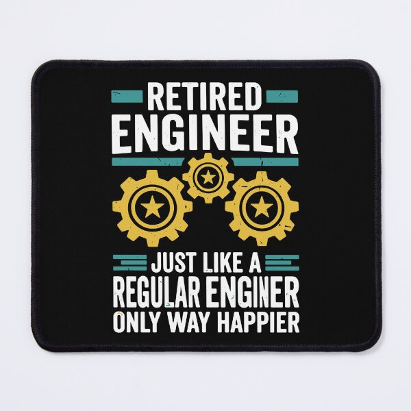 Item preview, Retired Engineer Just Like A Regular Engineer Only Way Happier Engineering Retirement Professional designed and sold by SofiBlair.