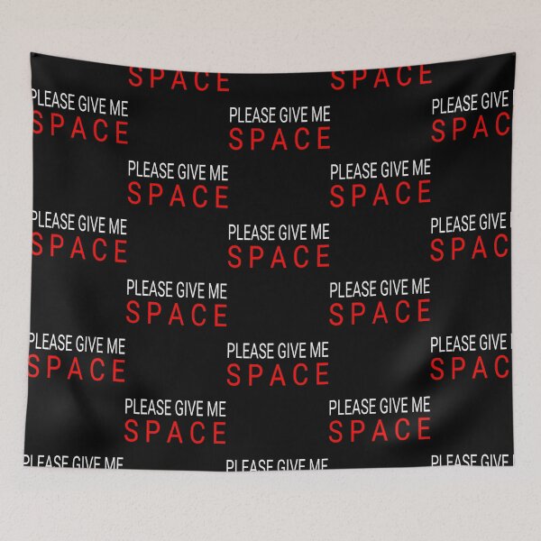Item preview, Please Give Me Space . I Can'T Breath Design . designed and sold by NCWoodArt.