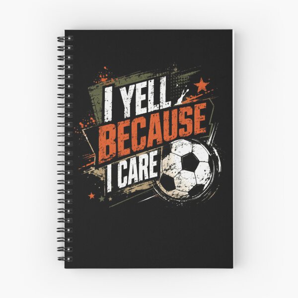 Item preview, I Yell Because I Care Soccer Parent Coach Football Fan designed and sold by HumansStuck12.