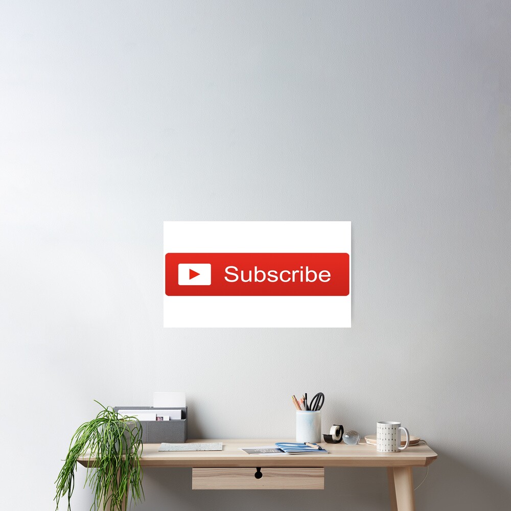 YouTube Subscribe Button Poster