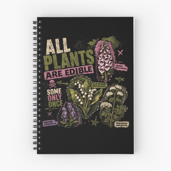 Item preview, All Plants Are Edible Some Only Once Botany Foraging Gardener designed and sold by HumansStuck12.