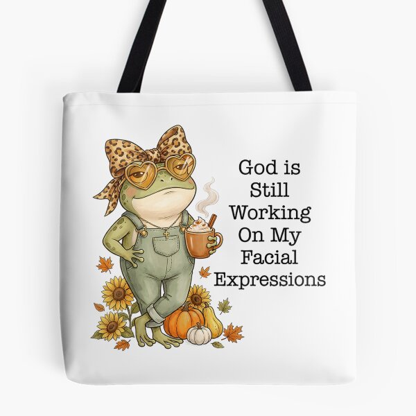 Item preview, God is Still Working on My Facial Expressions designed and sold by MiteKangerin.