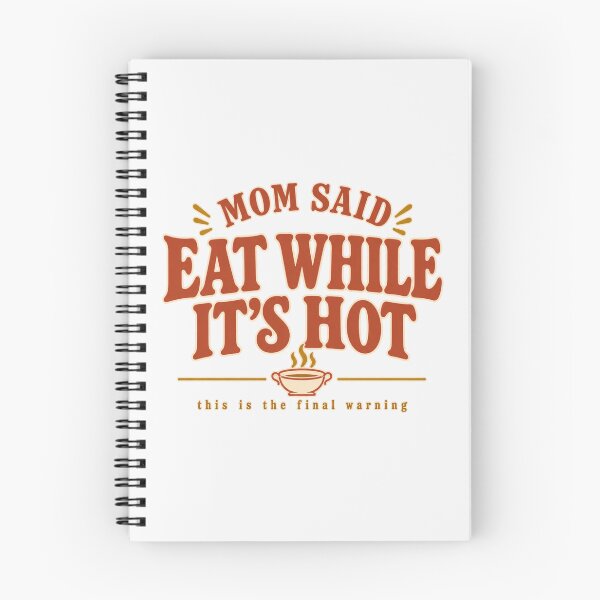 Item preview, Mom Said Eat While It’s Hot Funny Thanksgiving Mom  designed and sold by PhylonBoxx.