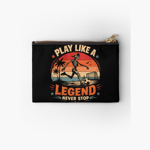 Item preview, Play Like A Legend Never Stop Soccer Player Football Coach Motivation designed and sold by SkeletonsDanger.