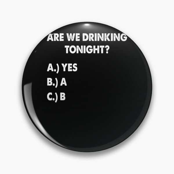 Item preview, Are We Drinking Tonight Funny Wine Drinking  designed and sold by gradexrhu.