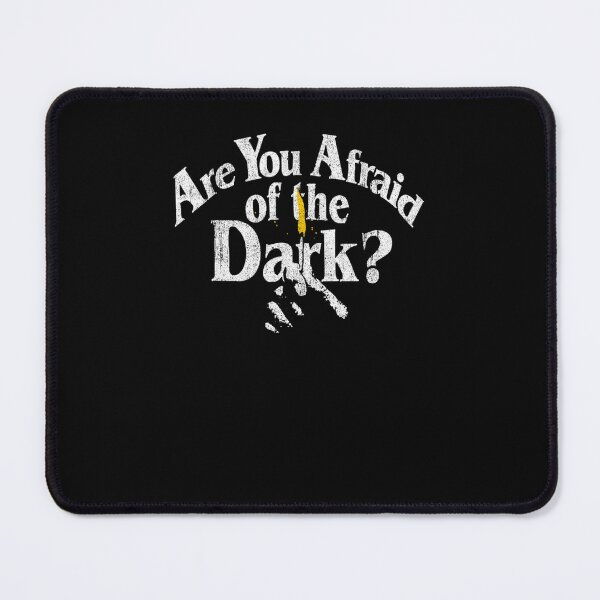 Item preview, Are You Afraid Of The Dark designed and sold by uyenogikas.