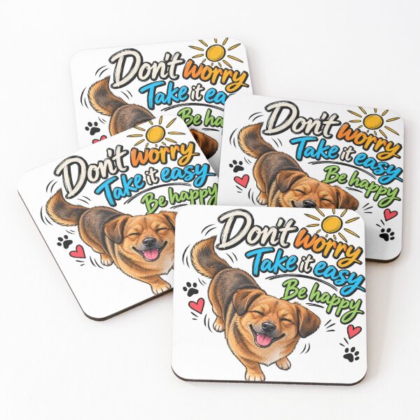 Item preview, Don’t Worry, Take It Easy, Be Happy – Happy Dog designed and sold by NOVS·94.
