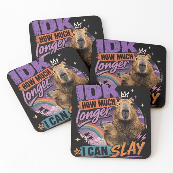 Item preview, Idk How Much Longer I Can Slay Capybara Animal Lover Meme designed and sold by JonesFlora2025.