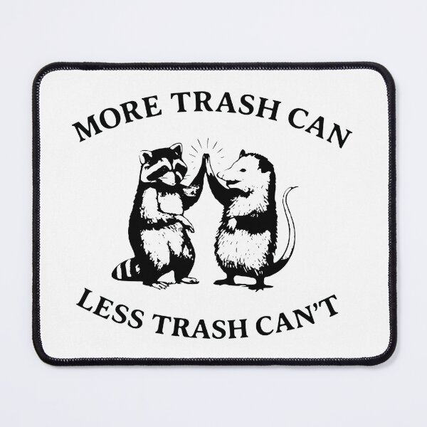 Item preview, More Trash Can Less Trash Can't designed and sold by dosunoguchi.