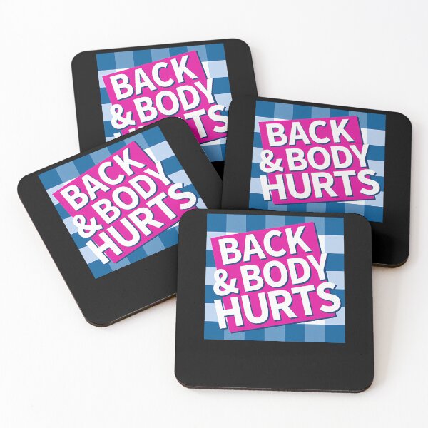 Item preview, Back And Body Hurts  designed and sold by uyenogikas.