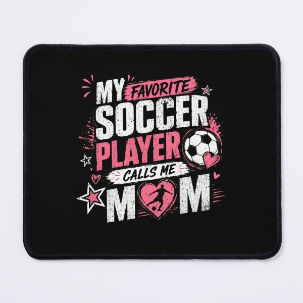 Item preview, My Favorite Soccer Player Calls Me Mom Soccer Motherhood Fan Parent designed and sold by SkeletonsDanger.
