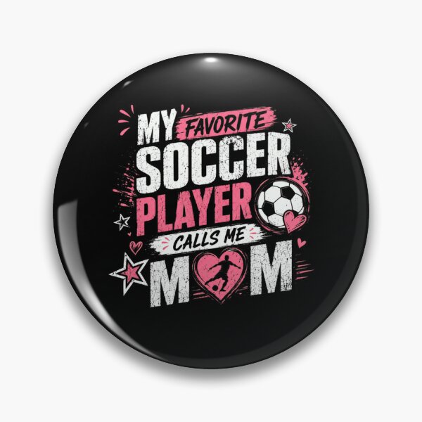 Item preview, My Favorite Soccer Player Calls Me Mom Soccer Motherhood Fan Parent designed and sold by SkeletonsDanger.