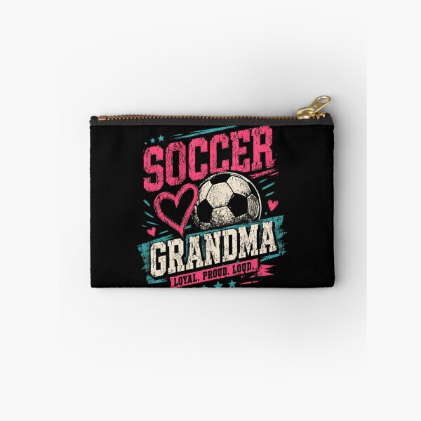 Item preview, Soccer Grandma Loyal Proud Loud Grandparent Sports Fan designed and sold by SkeletonsDanger.