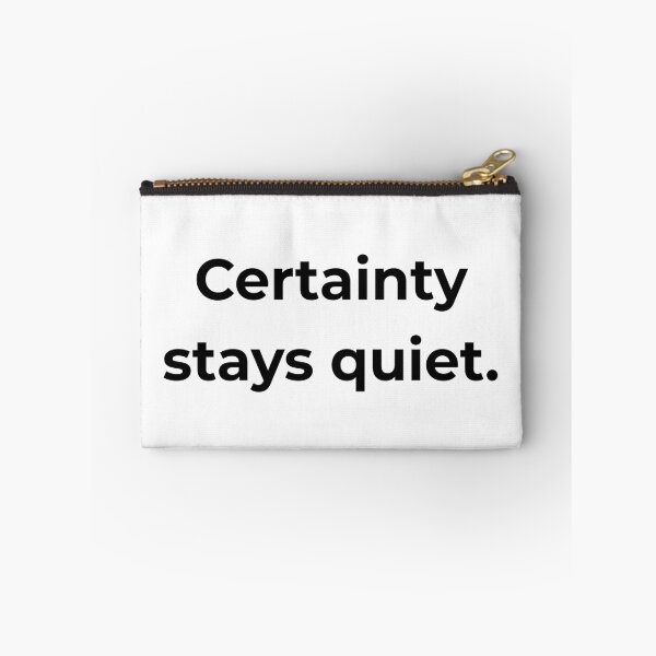 Item preview, Certainty stays quiet. designed and sold by MPSTUDIOPL.