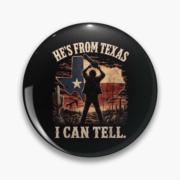 Item preview, Hes From Texas I Can Tell Chainsaw Horror Halloween (9) designed and sold by DaveBevitt.