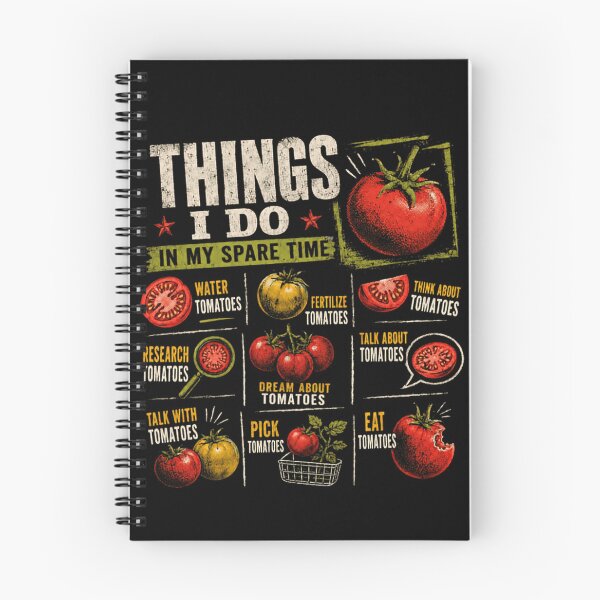 Item preview, Things I Do In My Spare Time Tomato Gardener Hobby designed and sold by RetroMini2026.