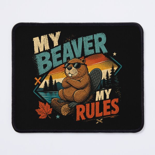 Item preview, My Beaver My Rules Beaver Lover Wildlife Enthusiast designed and sold by JonesFlora2025.