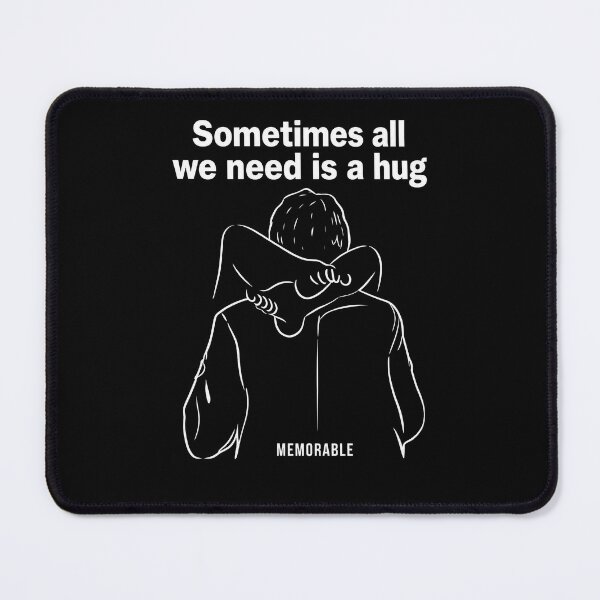 Item preview, Sometimes all we need is a hug designed and sold by design-sopsunil.