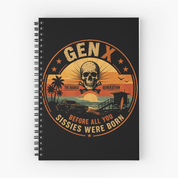 Item preview, Gen X The Badass Generation Before All You Sissies Were Born Generation X Pride designed and sold by RetroMini2026.