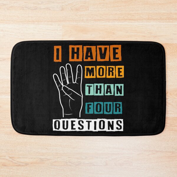 Item preview, Funny Passover Seder I Have More Than Four Questions designed and sold by HeidiVintageArt.