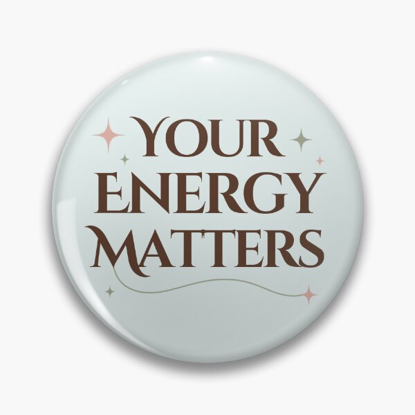 Item preview, Your Energy Matters Spiritual Self Worth Quote designed and sold by CosmicQuietStudio.