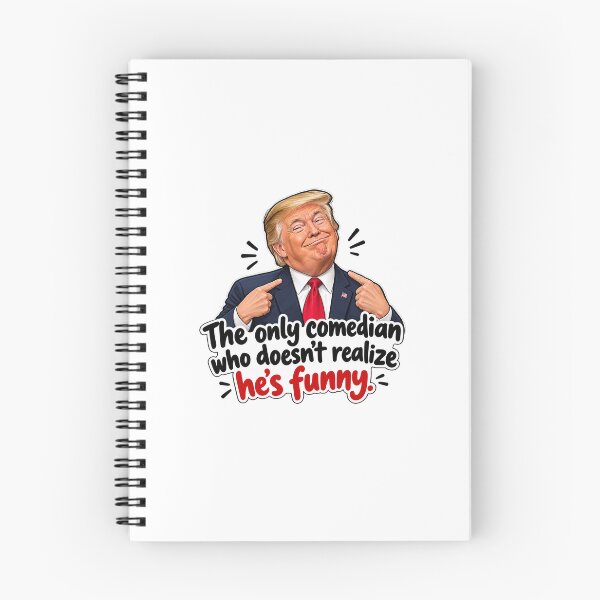 Item preview, The Only Comedian Who Doesn’t Realize He’s Funny – Trump designed and sold by chopola-shop.