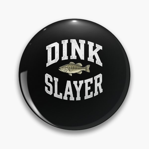 Item preview, Dink Slayer Fishing Bass Fish Funny Humor designed and sold by RealestInternet.