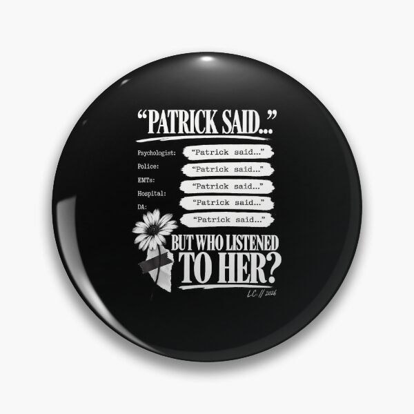Item preview, Patrick Said So It Must Be True Lindsay Who Listened To Her designed and sold by RealestInternet.